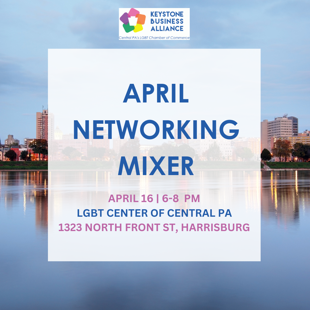 April Networking Mixer – LGBT Center of Central PA